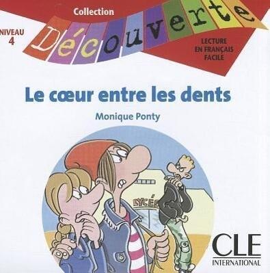 Le Coeur Entre les Dents