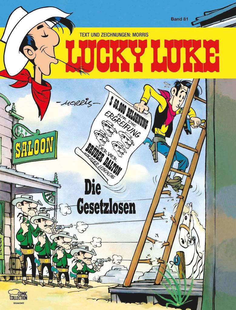 Lucky Luke 81 - Die Gesetzlosen