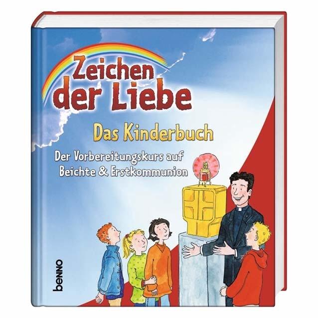 Zeichen der Liebe - Das Kinderbuch