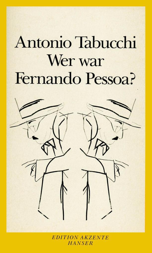 Wer war Fernando Pessoa?