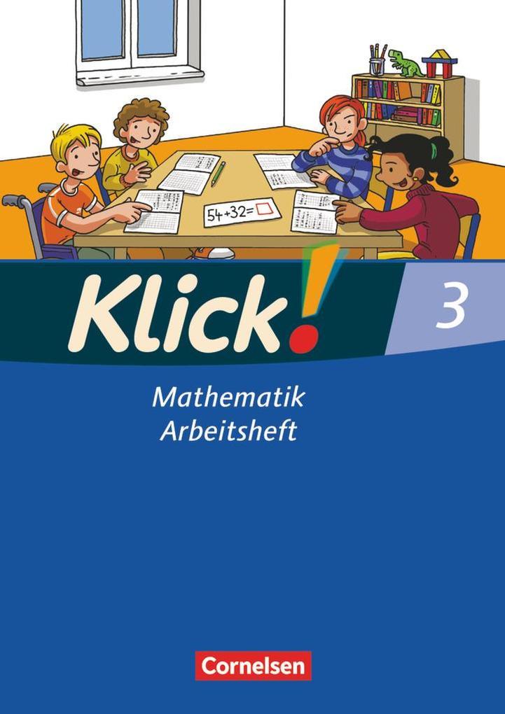 Klick! Mathematik 3. Arbeitsheft. Westliche Bundesländer