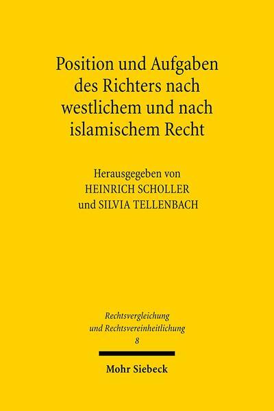 Position und Aufgaben des Richters nach westlichem und nach islamischem Recht