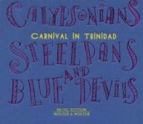 Calypsonians,Steelplans & Blue D