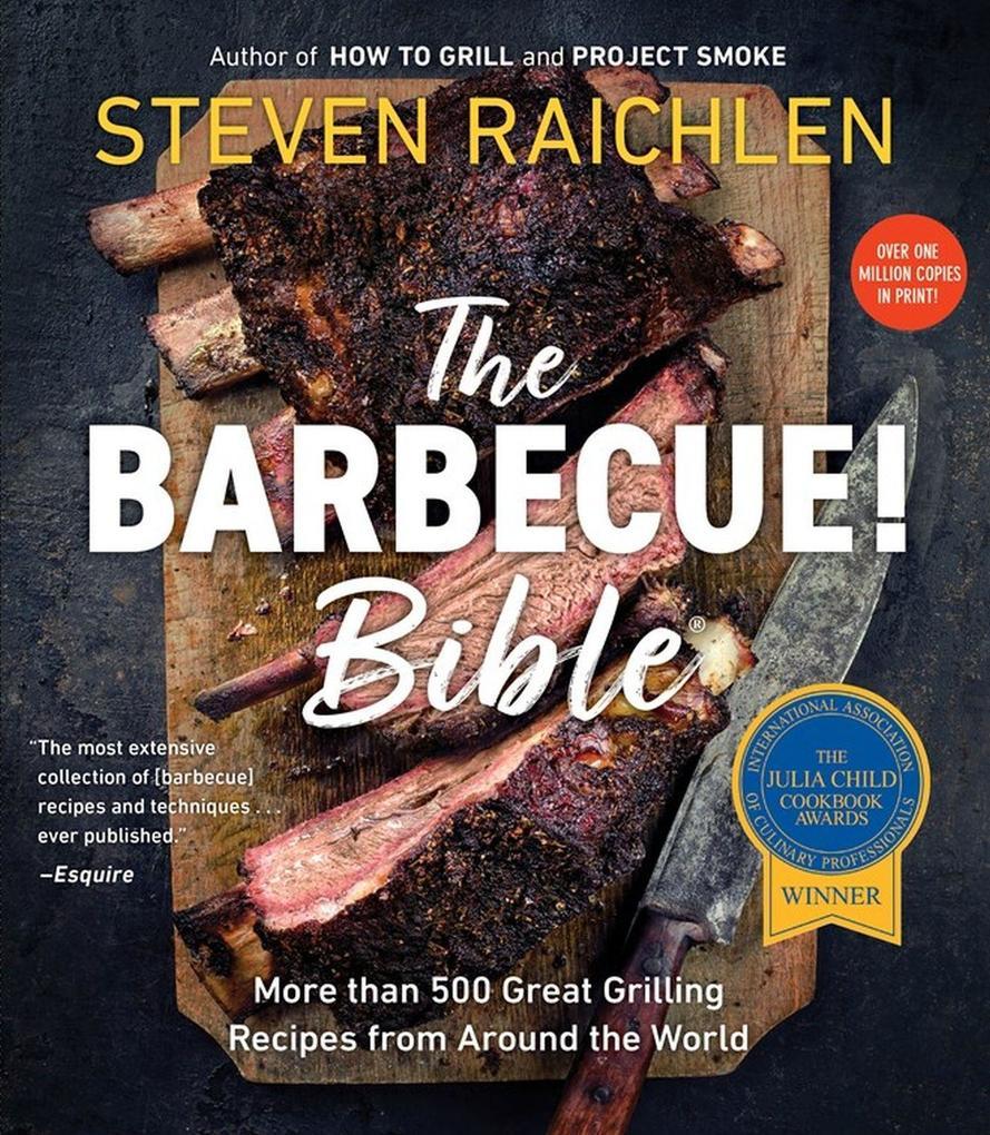 The Barbecue Bible. 10th Anniversary Edition