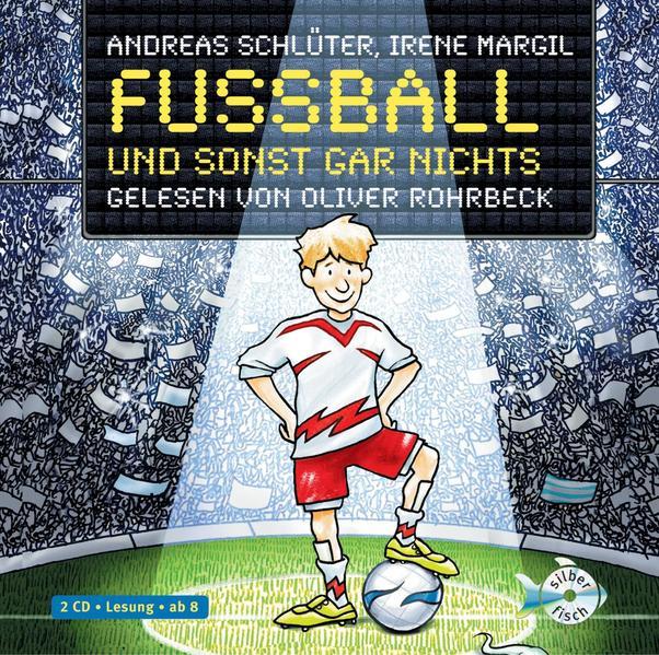 Fußball und ... 1: Fußball und sonst gar nichts!, 2 Audio-CD