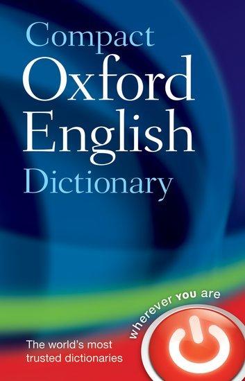 Compact Oxford English Dictionary of Current English