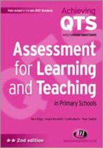 Assessment for Learning and Teaching in Primary Schools