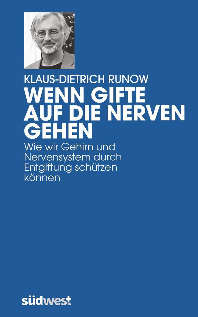 Wenn Gifte auf die Nerven gehen