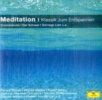 Meditation - Klassik zum Entspannen, 1 Audio-CD