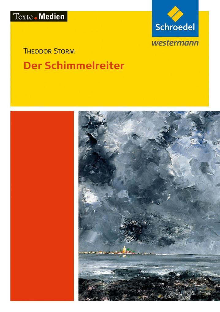 Der Schimmelreiter - Textausgabe mit Materialien