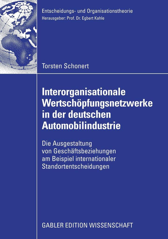 Interorganisationale Wertschöpfungsnetzwerke in der deutschen Automobilindustrie