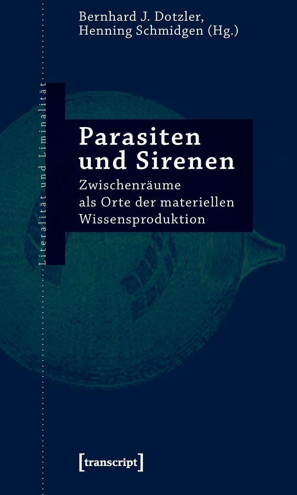 Parasiten und Sirenen