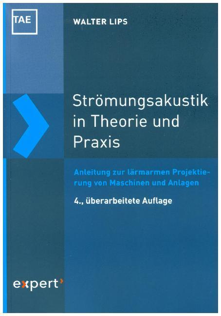 Strömungsakustik in Theorie und Praxis