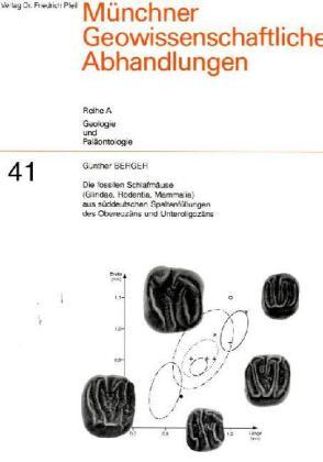 Die fossilen Schlafmäuse (Gliridae, Rodentia, Mammalia) aus süddeutschen Spaltenfüllungen des Obereo