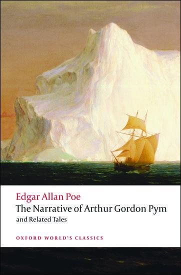 The Narrative of Arthur Gordon Pym of Nantucket and Related Tales