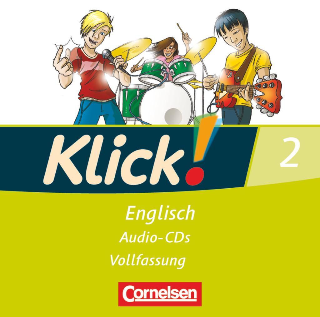 Klick! Englisch 2: 6. Schuljahr. Lieder- und Text-CD