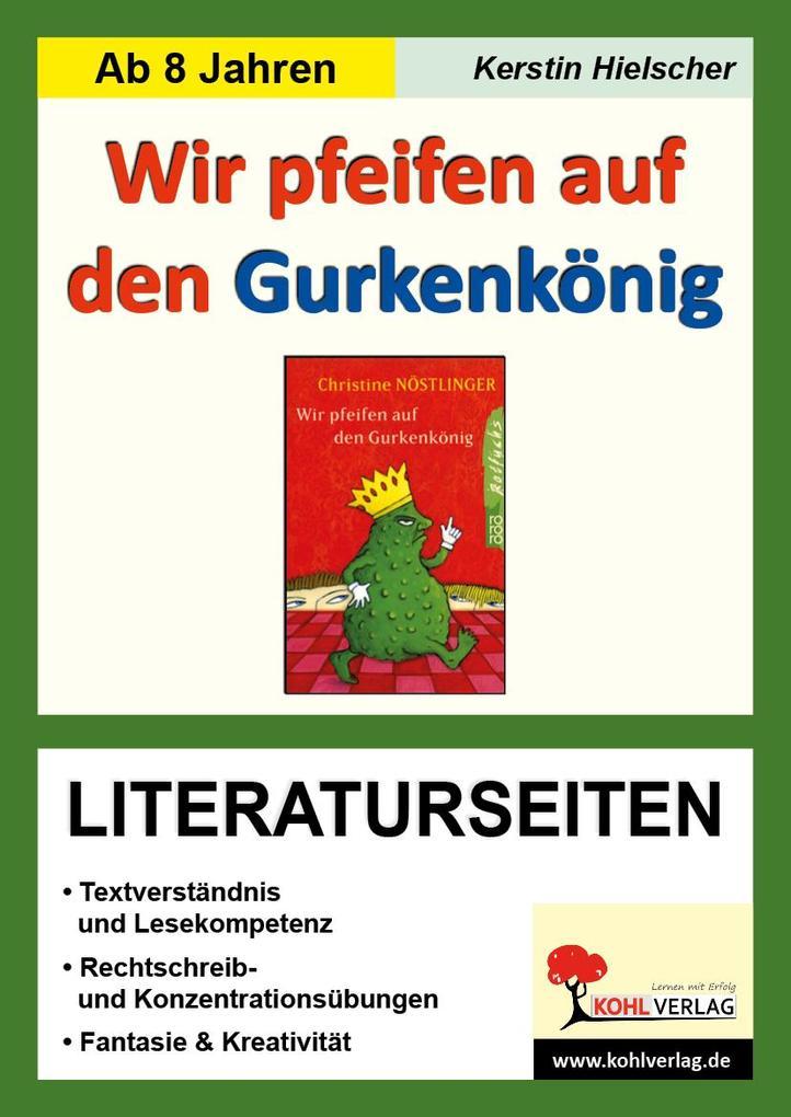 Wir pfeifen auf den Gurkenkönig / Literaturseiten