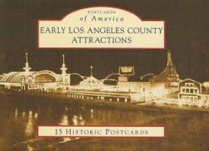 Early Los Angeles County Attractions