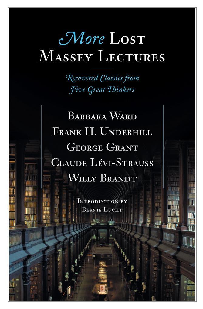 More Lost Massey Lectures