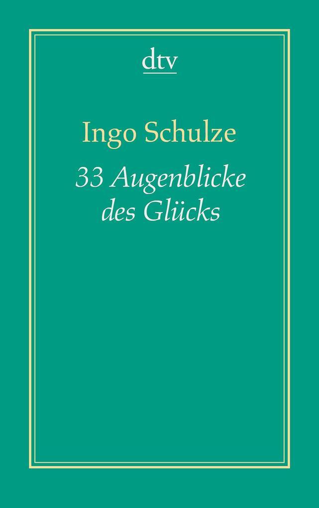 33 Augenblicke des Glücks (Dreiunddreißig)