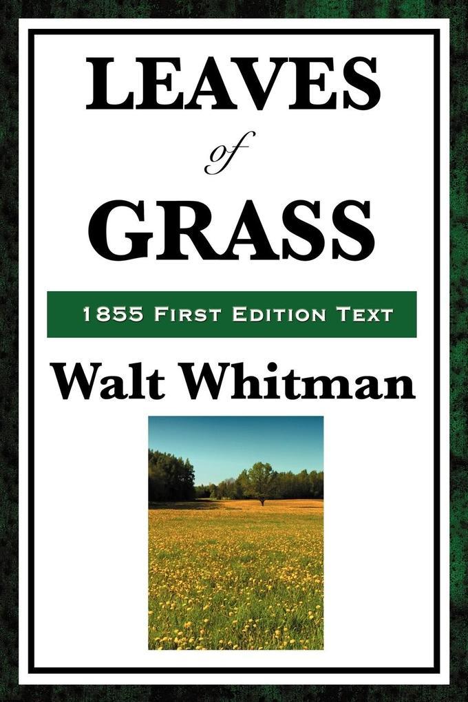 Leaves of Grass (1855 First Edition Text)