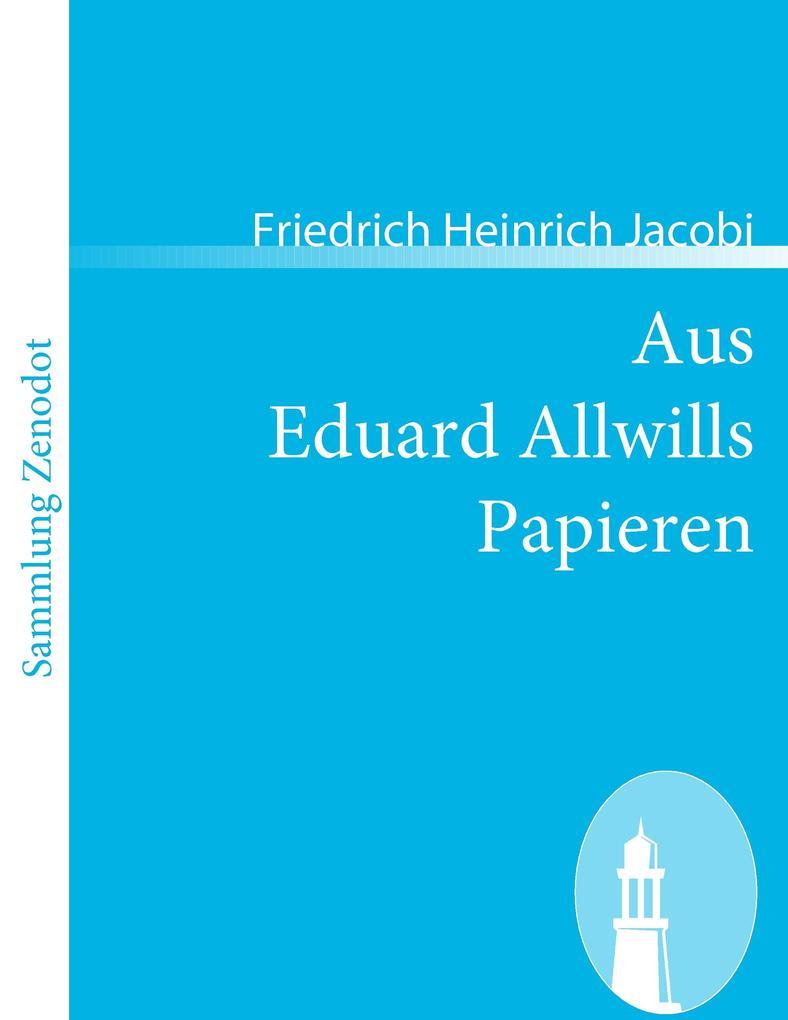 Aus Eduard Allwills Papieren