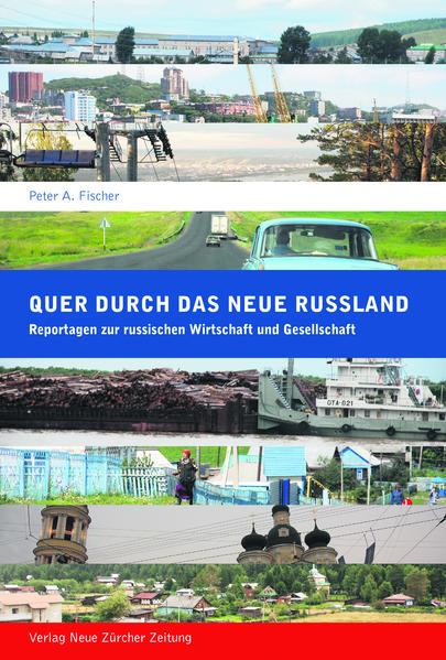 Quer durch das neue Russland