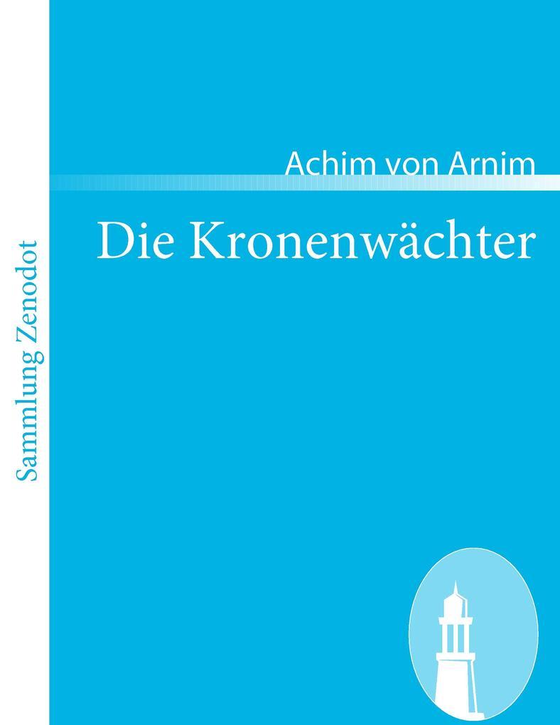 Die Kronenwächter