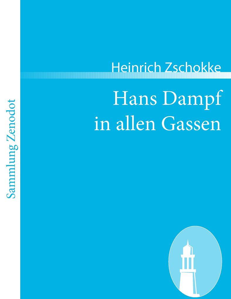 Hans Dampf in allen Gassen