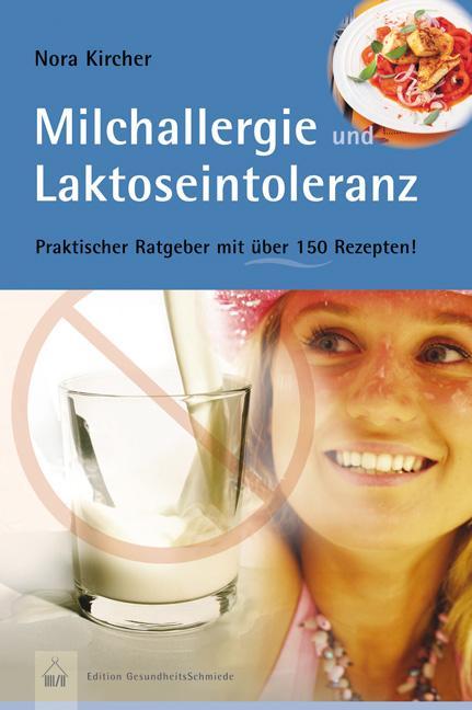 Milchallergien und Laktoseintoleranz