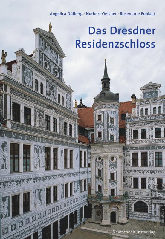 Das Dresdner Residenzschloss