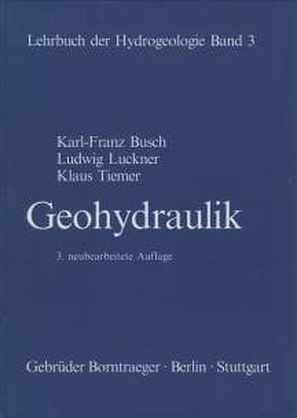 Lehrbuch der Hydrogeologie / Geohydraulik