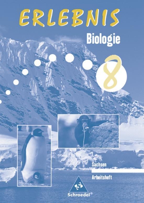 Erlebnis Biologie 8. Arbeitsheft für Mittelschulen in Sachsen