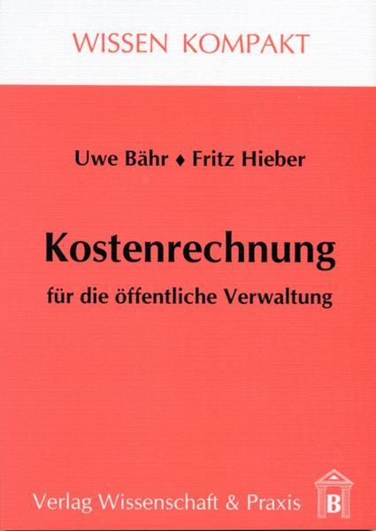 Kostenrechnung für die öffentliche Verwaltung.