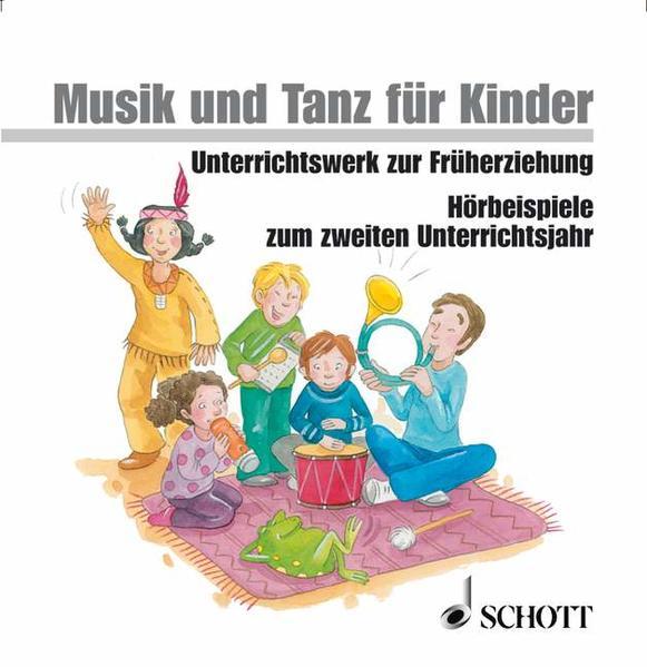 Musik und Tanz für Kinder, 2 Audio-CDs