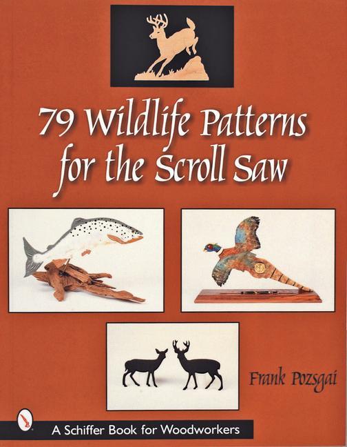 79 Wildlife Patterns for the Scroll Saw