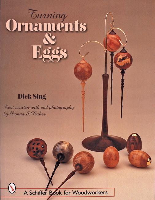 Turning Ornaments and Eggs