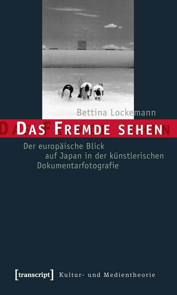 Das Fremde sehen