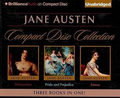 Jane Austen Unabridged CD Collection: Pride and Prejudice, Persuasion, Emma