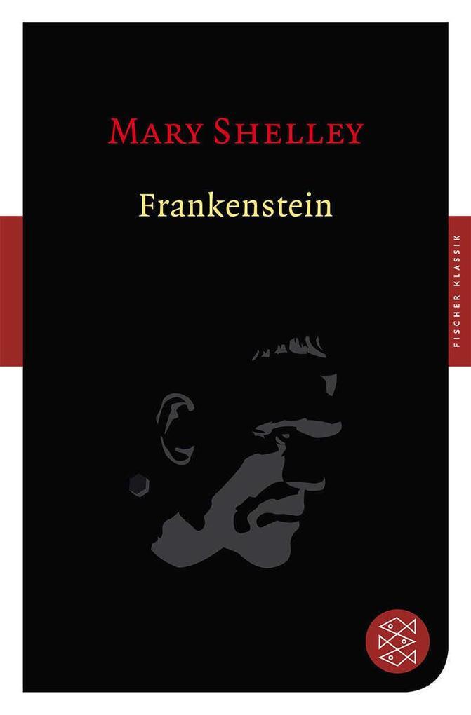 Mary Shelley: Frankenstein