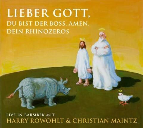 Lieber Gott, Du bist der Boss, Amen. Dein Rhinozeros, 2 Audio-CD