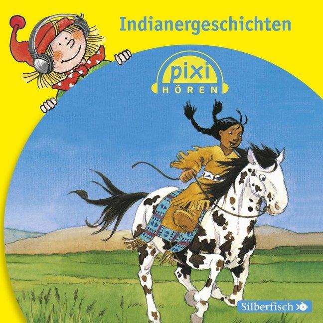 Pixi Hören: Indianergeschichten, 1 Audio-CD