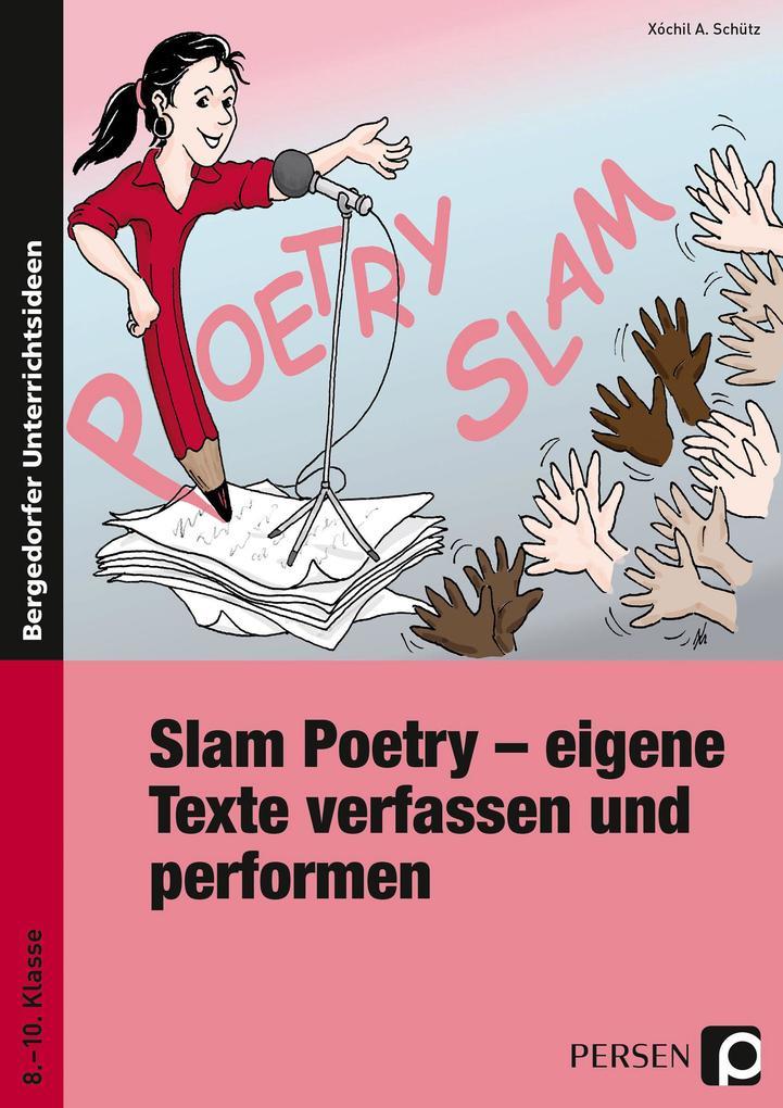 Slam Poetry - eigene Texte verfassen und performen