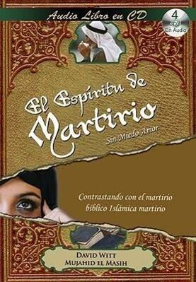 El Espiritu de Martirio