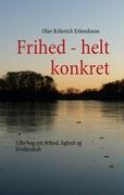 Frihed - helt konkret