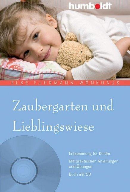 Zaubergarten und Lieblingswiese, m. Audio-CD