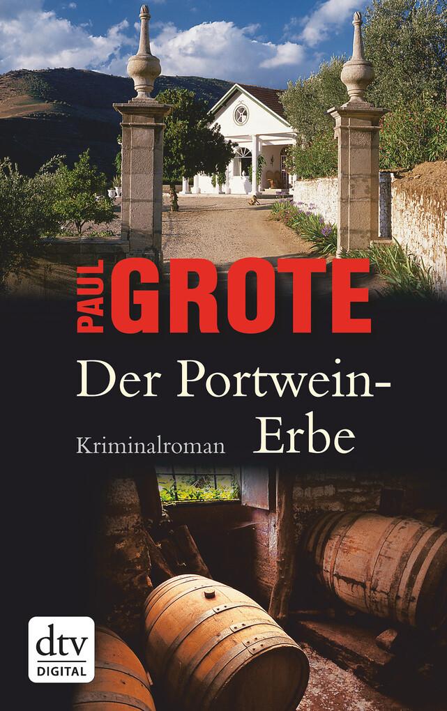 Der Portwein-Erbe