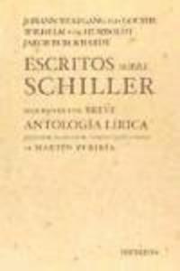 Escritos sobre Schiller seguidos de una breve antología lírica