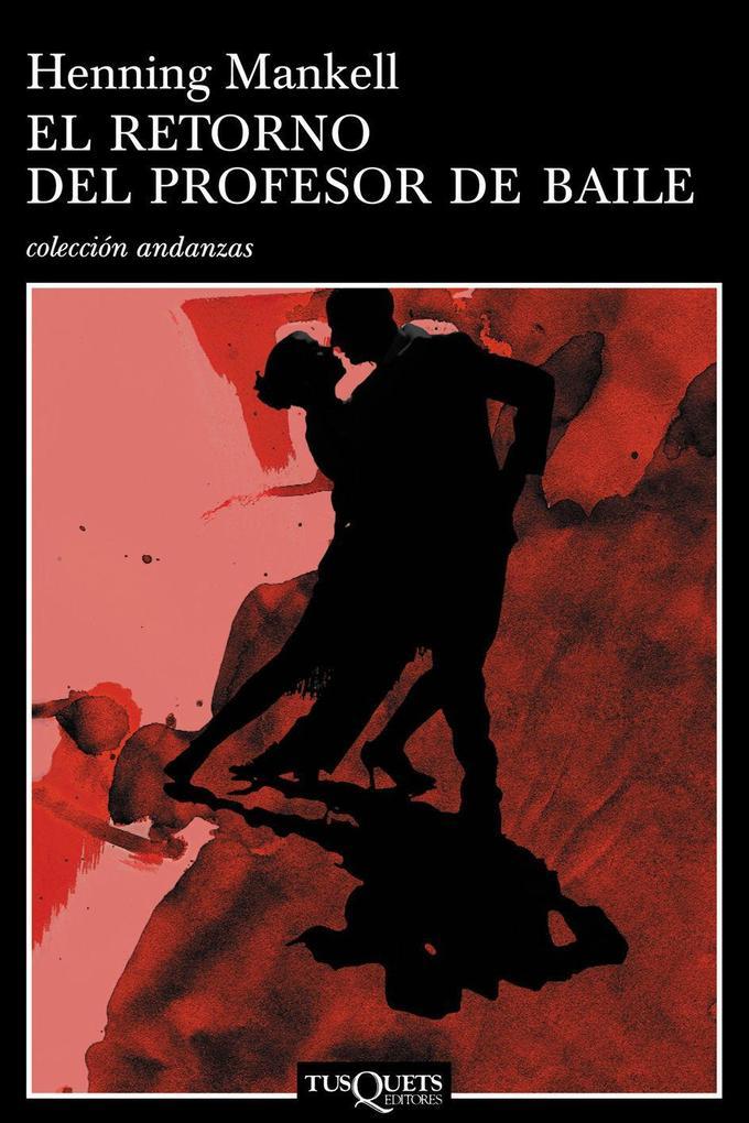 El retorno del profesor de baile