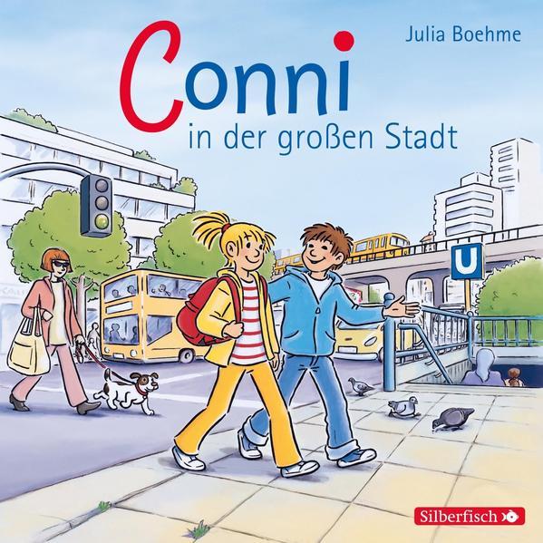 Meine Freundin Conni. Conni in der großen Stadt